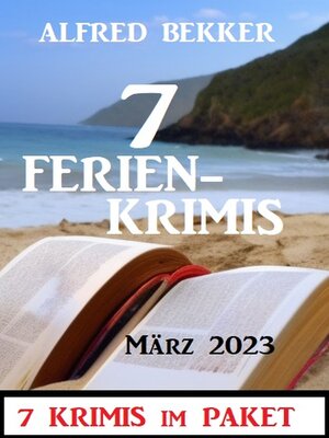 cover image of 7 Ferienkrimis März 2023